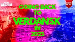 Going Back To Verdansk In 2023  Call of Duty Warzone [upl. by Havot]