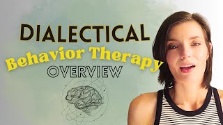 What to Expect in Dialectical Behavior Therapy [upl. by Yellek]