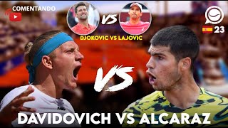 🔴 CARLOS ALCARAZ  DAVIDOVICH Y DJOKOVIC  LAJOVIC CF CONDE DE GODÓ COMENTANDO EN DIRECTO [upl. by Neenwahs]