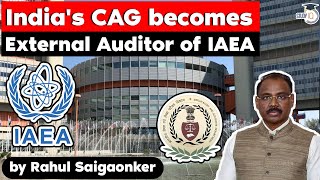 Comptroller and Auditor General of India G C Murmu becomes external auditor of IAEA  UPSC [upl. by Rossie]