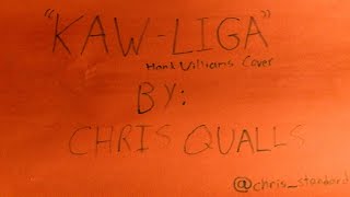 KawLiga Hank Williams acoustic cover [upl. by Torrlow]