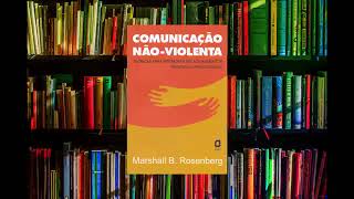 audiobook livro comunicao nao violenta cnv [upl. by Magree709]