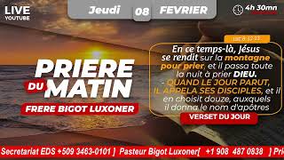 NOS TEMPS DE PRIERES  JEUDI 08 FEVRIER 2024  PRIERE DU MATIN  FRERE BIGOT LUXONER [upl. by Nomad880]