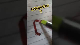 How write GOTHICS lowercase a calligraphy gothic font [upl. by Googins486]