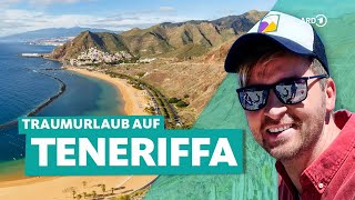 Teneriffa Urlaub auf der größten Insel der Kanaren  ARD Reisen [upl. by Egbert]