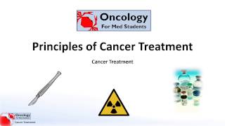 Principles of Cancer Treatment [upl. by Werna]