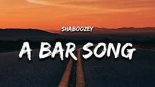 Shaboozey  A Bar Song Lyrics quotsomeone pour me up a double shot of whiskeyquot [upl. by Miett635]