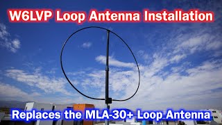 W6LVP Receive Loop Antenna replaces the MLA30 Receive Loop Antenna [upl. by Mastrianni]