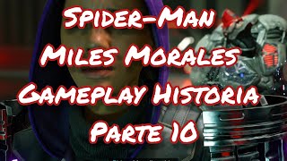 SpiderMan Miles Morales Gameplay Historia Parte 10 [upl. by Nahij]