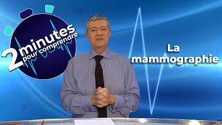 La mammographie  2 minutes pour comprendre [upl. by Killie503]