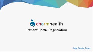 Patient Portal Registration in CharmHealth [upl. by Newfeld707]