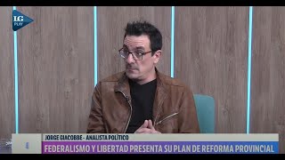 Federalismo y Libertad presenta su plan de Reforma Provincial junto al analista Jorge Giacobbe [upl. by Gwynne]