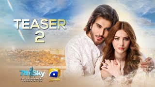 Coming Soon  Teaser 2  Ft Imran Abbas Neelam Muneer  Har Pal Geo [upl. by Nosahc542]