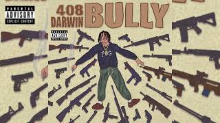 408 Darwin  Bully Official Audio [upl. by Rakel]