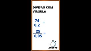 DIVISÃO COM VÍRGULA  Fração com Números Decimais  shorts [upl. by Emyaj]