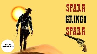 Spara Gringo spara  Western  HD  Film Completo in italiano [upl. by Ddej]