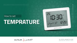 How to set temprature  ALFAJR DIGITAL CLOCKS [upl. by Eliezer910]