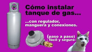 Cómo Instalar un Tanque de Gas Domestico [upl. by Mahmud483]