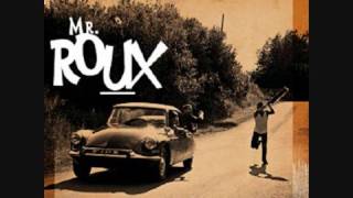 Mr Roux  Ta Femme [upl. by Kipton]