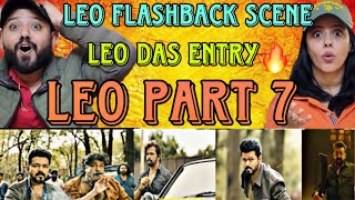 LEO MOVIE FLASHBACK SCENE REACTION  LEO PART 7  THALAPATHY VIJAY  LOKESH [upl. by Annazus764]