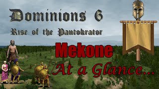 Dominions 6  Mekone Strategy at a Glance [upl. by Woolcott890]