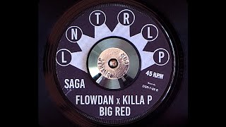 LENTOURLOOP  Saga ft Killa P Flowdan amp Big Red Official Audio [upl. by Marge]