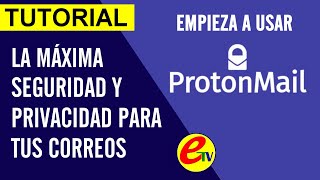 ✅ PROTONMAIL CREAR CUENTA DE CORREO CON MAXIMA SEGURIDAD Y PRIVACIDAD TUTORIAL [upl. by Anirpas732]