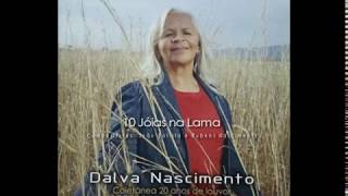 10 Jóias na Lama  Dalva Nascimento [upl. by Juni]