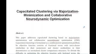 Capacitated Clustering via Majorization Minimization and Collaborative Neurodynamic Optimization [upl. by Ainat]