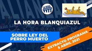 Sobre La Ley del Perro Muerto en el Fútbol Peruano [upl. by Azaleah]