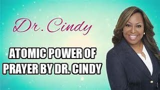 Atomic Power of Prayer by Dr Cindy Trimm Spiritual Warfare [upl. by Anrat]