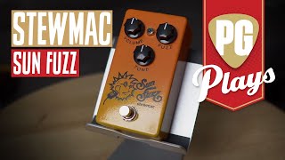 StewMac Sun Fuzz Demo  PG Plays [upl. by Hunsinger]