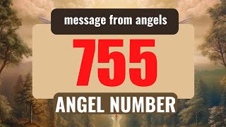 The Hidden Spiritual Meaning of Angel Number 755 [upl. by Lerner]