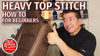 How To Heavy Top And French Stitch Upholstery [upl. by Evan]