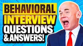 7 BEST ‘BEHAVIORAL’ INTERVIEW QUESTIONS amp ANSWERS How to USE the STAR METHOD in JOB INTERVIEWS [upl. by Luamaj]