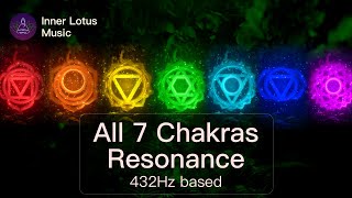 Full Night All 7 Chakras Resonance  Opening amp Healing  432Hz based Meditation amp Sleep Music [upl. by Yeffej762]