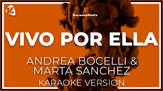 Vivo Por Ella  Andrea Bocelli amp Marta Sanchez  LETRA  INSTRUMENTAL KARAOKE [upl. by Strang]