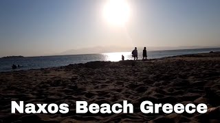 Sea and Sun  Naxos Beach  Greece [upl. by Nylorac]