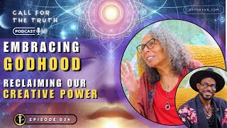 Embracing Godhood  Reclaiming Our Divine Creative Power [upl. by Goldfarb906]