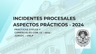 Incidentes procesales Aspectos prácticos [upl. by Odrude]