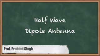 Crucial Concepts Of Half Wave Dipole Antenna Explained In GATE Electromagnetics [upl. by Crespi]