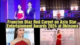 Francine Diaz Red Carpet on Asia Star Entertainment Awards 2024 at Okinawa Japan [upl. by Mastat138]