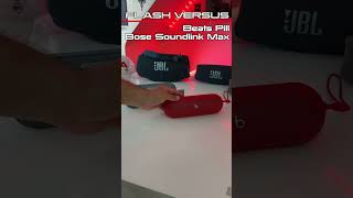 Flash Versus  Beats pill VS Bose Soundlink Max [upl. by Abran902]