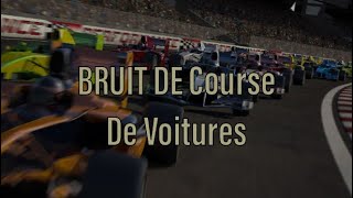 bruit de COURSE DE VOITURES 🏎️ [upl. by Aeila]