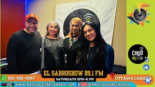 El Sabroshow 891FM Ottawa Canada en vivo Saturday 19th de Octubre del 2024 [upl. by Liponis892]