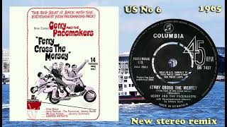 Gerry amp the Pacemakers  Ferry Cross the Mersey  2023 stereo remix [upl. by Solenne980]