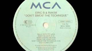 Dont Sweat The Technique  Eric B amp Rakim [upl. by Alekahs]