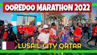 OOREDOO DOHA MARATHON 2022  Lusail City Qatar [upl. by Enoyrt]