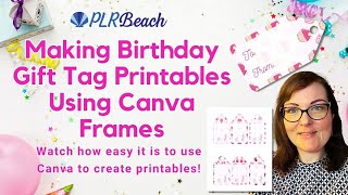 How to Make Gift Tag Printables Using Canva Frames 2023  Crafty Becky Tutorials [upl. by Ardnasil205]