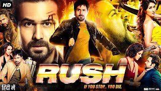 Rush Full Movie Review  Emraan Hashmi  Neha Dhupia  Sagarika Ghatge  Murali Sharma [upl. by Neirod43]